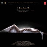 Jism 2 - Mithoon Song Download